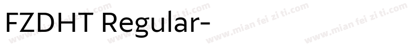 FZDHT Regular字体转换